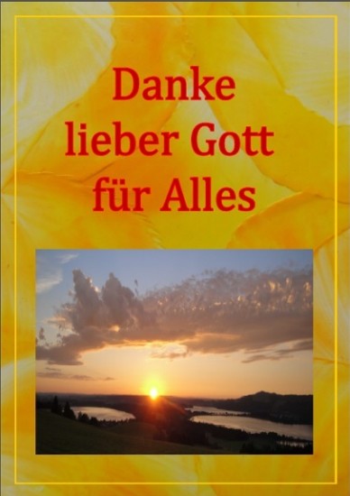 Titelbild-Danke-lieber-Gott-für-Alles-e1370802683296-388x550